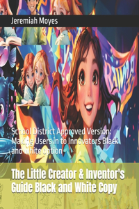 Little Creator & Inventor's Guide Black and White Copy