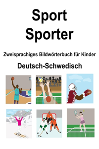 Deutsch-Schwedisch Sport / Sporter Zweisprachiges Bildwörterbuch für Kinder