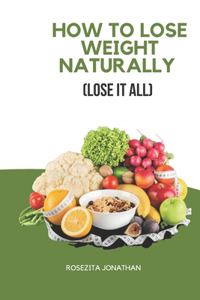 How to Lose Weight Naturally
