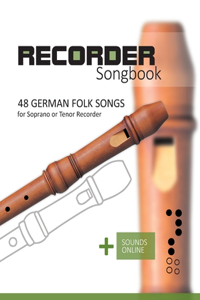Recorder Songbook - 48 German Folk songs