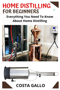 Home Distilling for Beginners