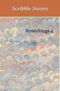 Scratchings 4