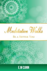 Meditative Walks