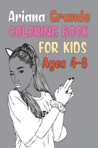 Ariana Grande Coloring Book For Kids Ages 4-8