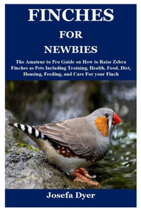 Finches for Newbies