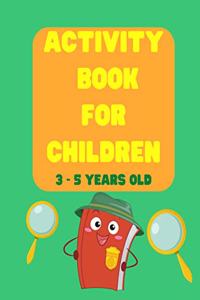 Activity Book for Children 3-5 Years Old