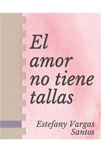 El amor no tiene tallas