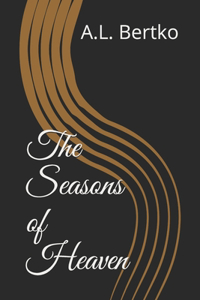 The Seasons of Heaven