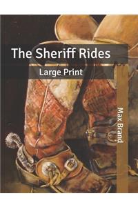 The Sheriff Rides