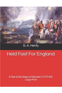 Held Fast For England