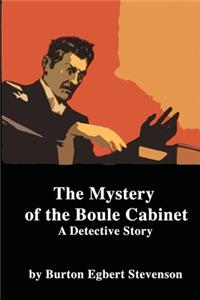 The Mystery of the Boule Cabinet