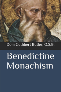 Benedictine Monachism