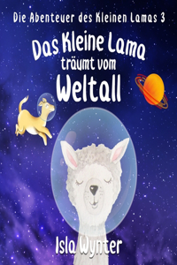 Das Kleine Lama Träumt vom Weltall