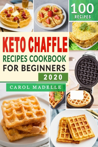 Keto Chaffle Recipes Cookbook for Beginners