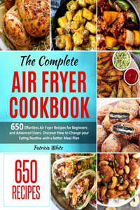 The Complete Air Fryer Cookbook