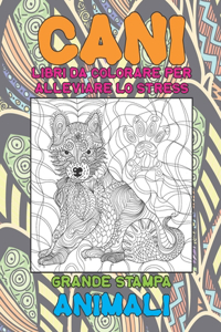 Libri da colorare per alleviare lo stress - Grande stampa - Animali - Cani