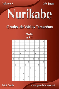 Nurikabe Grades de Vários Tamanhos - Médio - Volume 9 - 276 Jogos