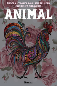 Livres à colorier pour adultes pour crayons et marqueurs - Mandala - Animal