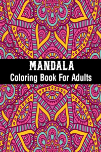 Mandala Coloring Book For Adults