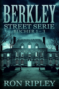 Berkley Street-Serie Bücher 1 - 3