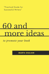 60 and more ideas to promote your book