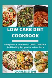 Low Carb Diet Cookbook