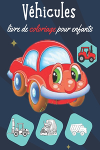 Véhicules- livre de coloriage pour enfants