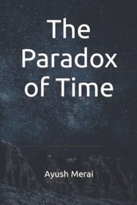 The Paradox of Time