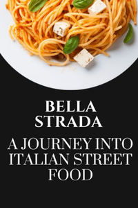 Bella Strada