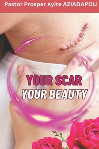 Your Scar Your Beauty
