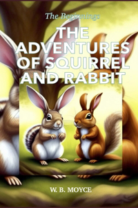 Adventures of Squirrel and Rabbit