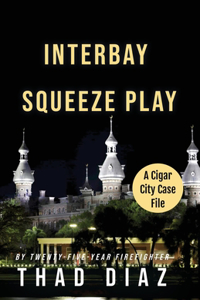 Interbay Squeeze Play