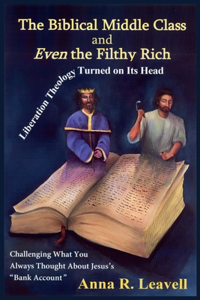 Biblical Middle Class and Even the Filthy Rich