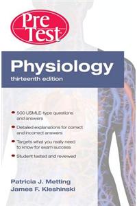 Physiology: PreTest Self-Assessment and Review, Thirteenth Edition