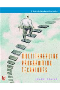 Multireading Programming Techniques (J.Ranade Workstation)