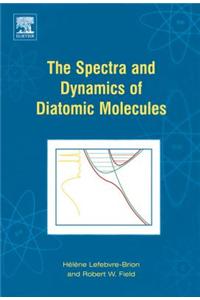 The Spectra and Dynamics of Diatomic Molecules