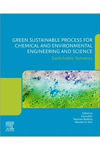 Green Sustainable Process for Chemical and Environmental Engineering and Science