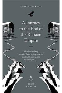 A Journey to the End of the Russian Empire