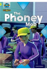 Project X Origins: Lime Book Band, Oxford Level 11: Masks and Disguises: The Phoney Mob