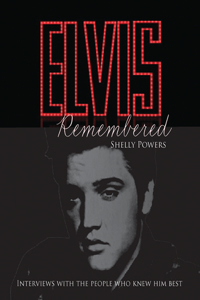 Elvis Remembered