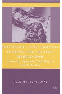 Roosevelt and Franco During the Second World War