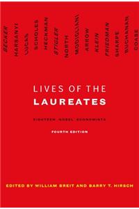 Lives of the Laureates - Eighteenth Nobel Economists 4e (OIP)