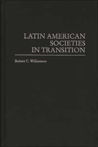 Latin American Societies in Transition