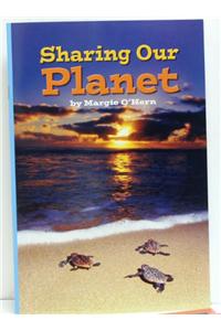 Reading 2011 Leveled Reader Grade 4.3.1 Advanced: Sharing Our Planet