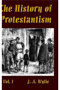 History of Protestantism Vol. I