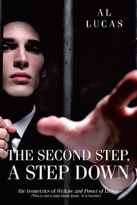 Second Step, A Step Down