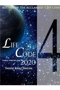 Lifecode #4 Yearly Forecast for 2020 Rudra