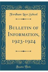 Bulletin of Information, 1923-1924 (Classic Reprint)