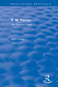 E. M. Forster: The Personal Voice