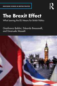 The Brexit Effect: What Leaving the EU Means for British Politics